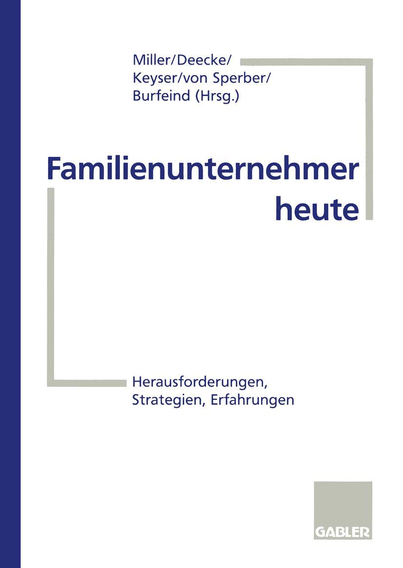 Familienunternehmer Heute: Herausforderungen, Strategien, Erfahrungen (German Edition),Used
