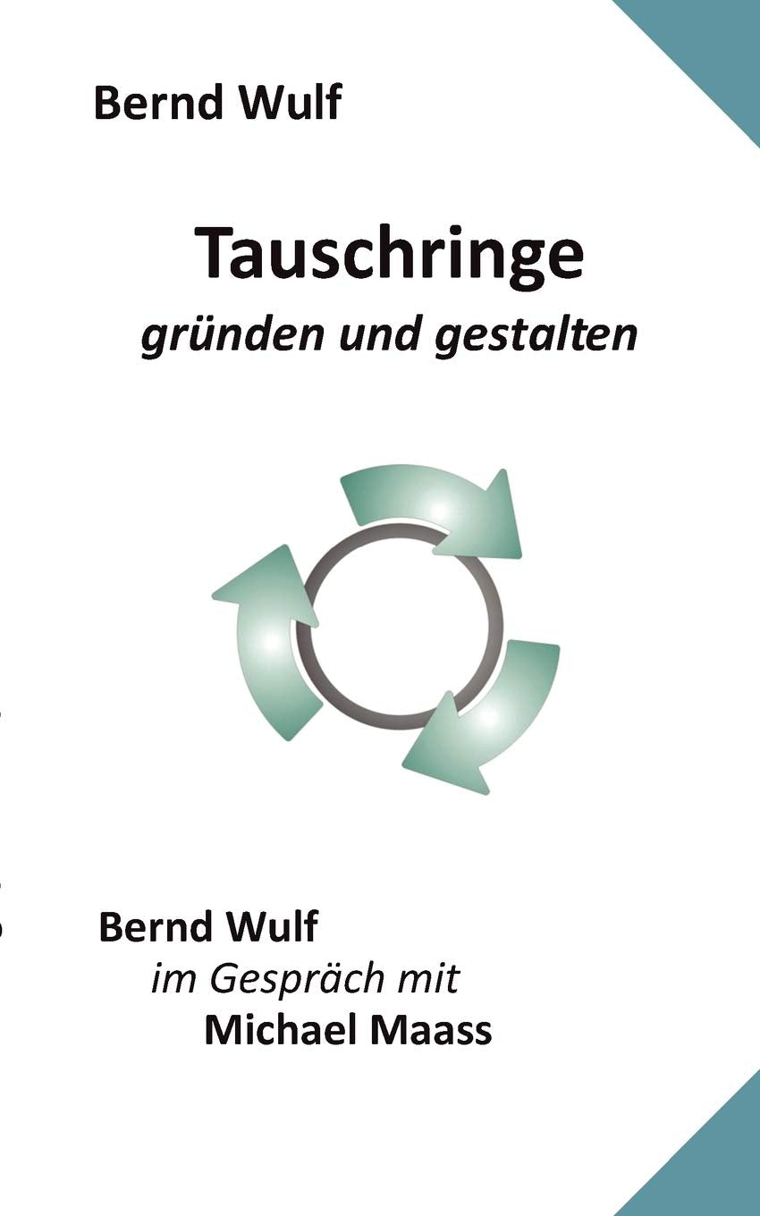 Tauschringe: grnden und gestalten (German Edition),Used