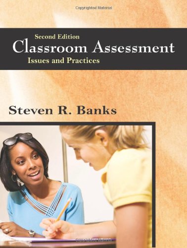 Classroom Assessment: Issues and Practices, Second Edition,Used