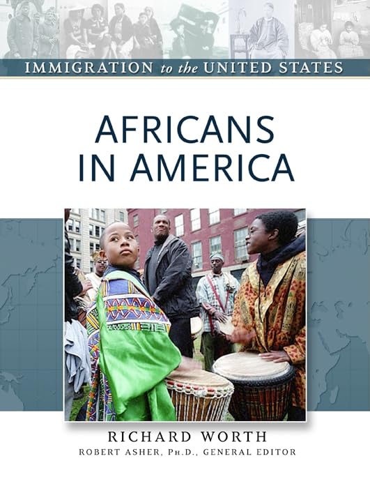 Africans In America (Immigration To The United States),New