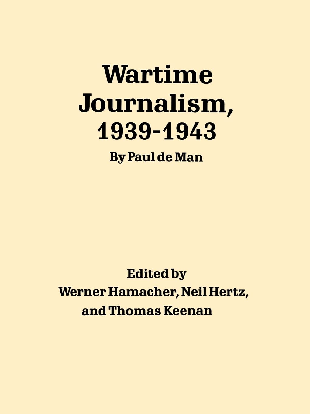 Wartime Journalism, 193943,Used