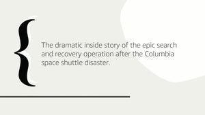 Bringing Columbia Home: The Untold Story of a Lost Space Shuttle and Her Crew,New