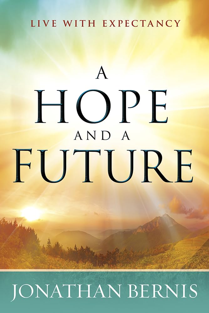 A Hope and a Future: Live With Expectancy,Used