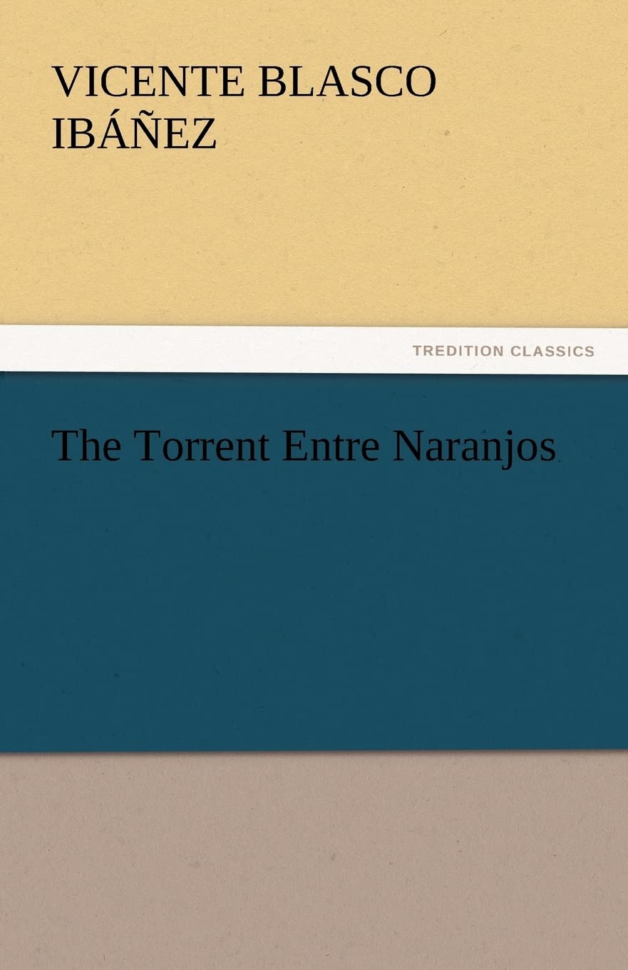 The Torrent Entre Naranjos,Used