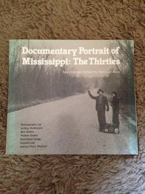Documentary Portrait of Mississippi: The Thirties,Used