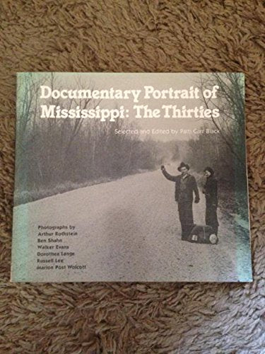 Documentary Portrait of Mississippi: The Thirties,Used