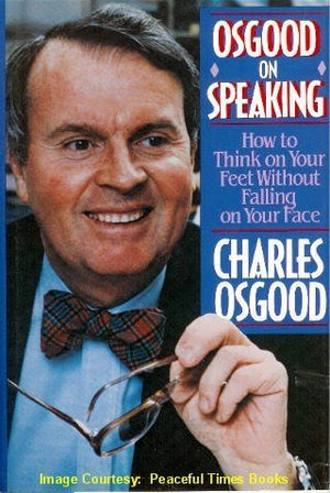 Osgood on Speaking: How to Think on Your Feet Without Falling on Your Face,Used