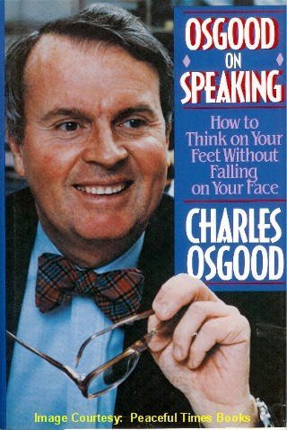 Osgood on Speaking: How to Think on Your Feet Without Falling on Your Face,Used