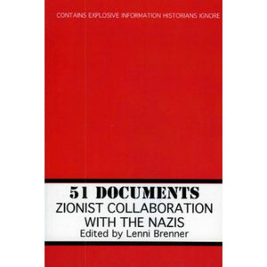 51 Documents: Zionist Collaboration With the Nazis,Used