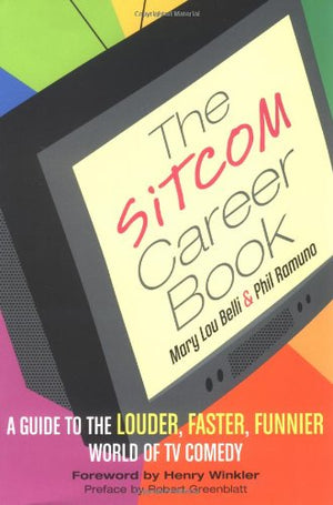 The Sitcom Career Book,New
