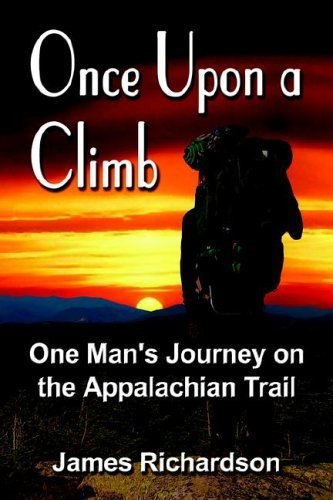 Once upon a Climb: One Man's Journey on the Appalachian Trail,Used