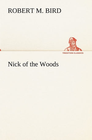 Nick of the Woods,Used
