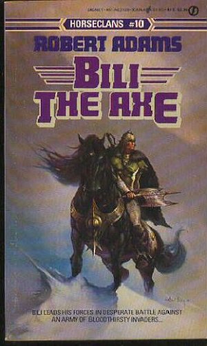 Bili the Axe (Horseclans 10),Used