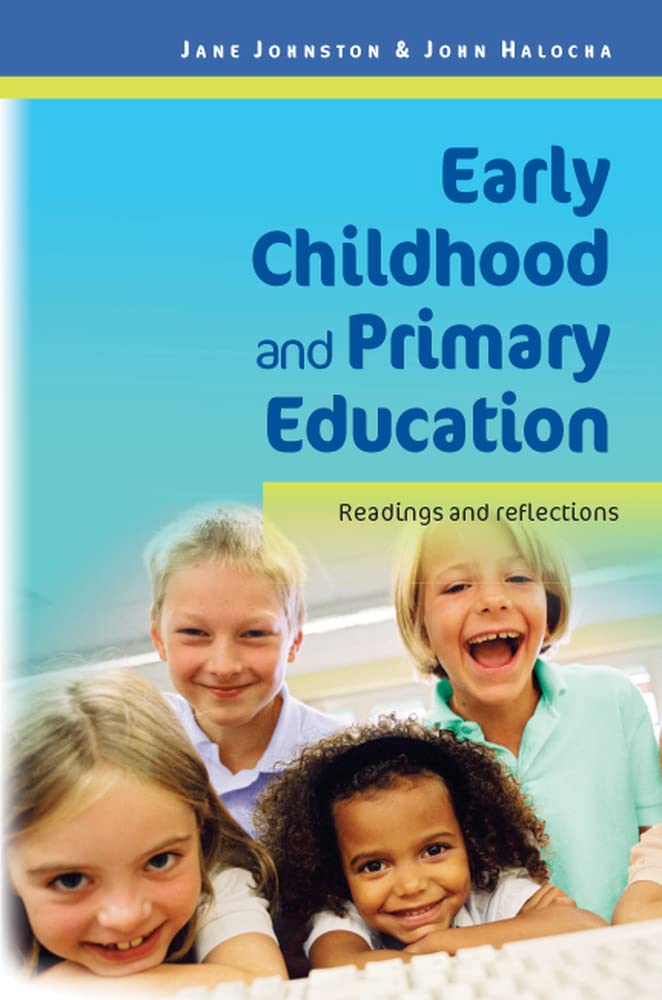 Early Childhood And Primary Education: Readings & Reflections,Used