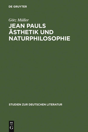 Jean Pauls sthetik und Naturphilosophie (Studien zur deutschen Literatur, 73) (German Edition),Used