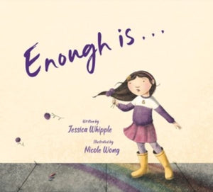 Enough Is...,New