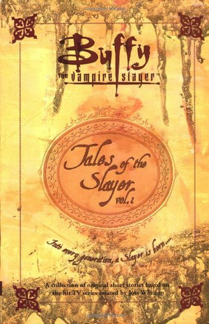 Tales of the Slayer, Volume 1 (Buffy the Vampire Slayer),Used