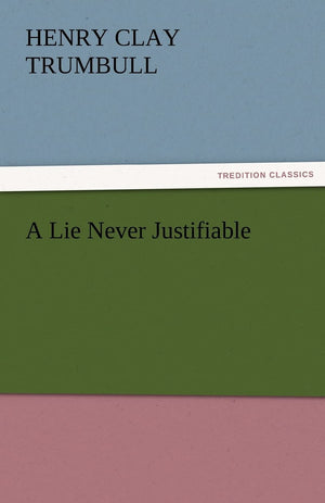 A Lie Never Justifiable,Used