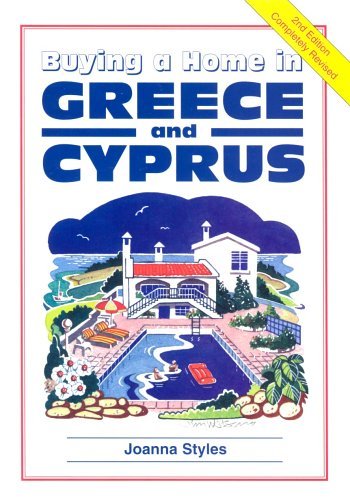 Buying a Home in Greece & Cyprus: A Survival Handbook,Used