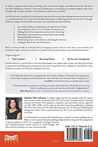 Nail the Interview, Land the Job: A StepbyStep Guide for What to Do Before, During, and After the Interview,Used