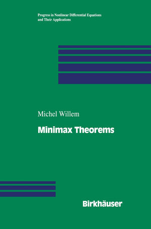 Minimax Theorems (Progress In Nonlinear Differential Equations And Their Applications),Used
