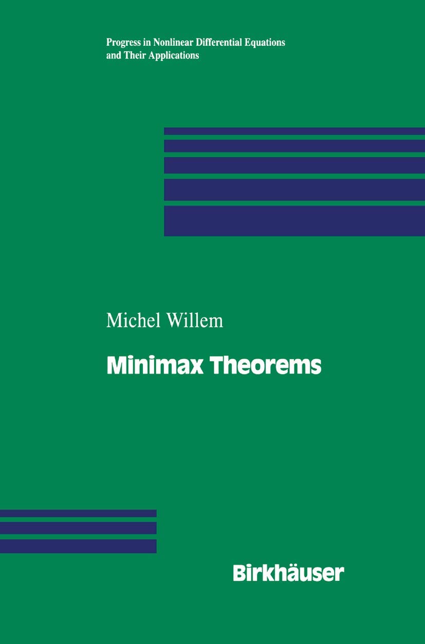 Minimax Theorems (Progress In Nonlinear Differential Equations And Their Applications),Used