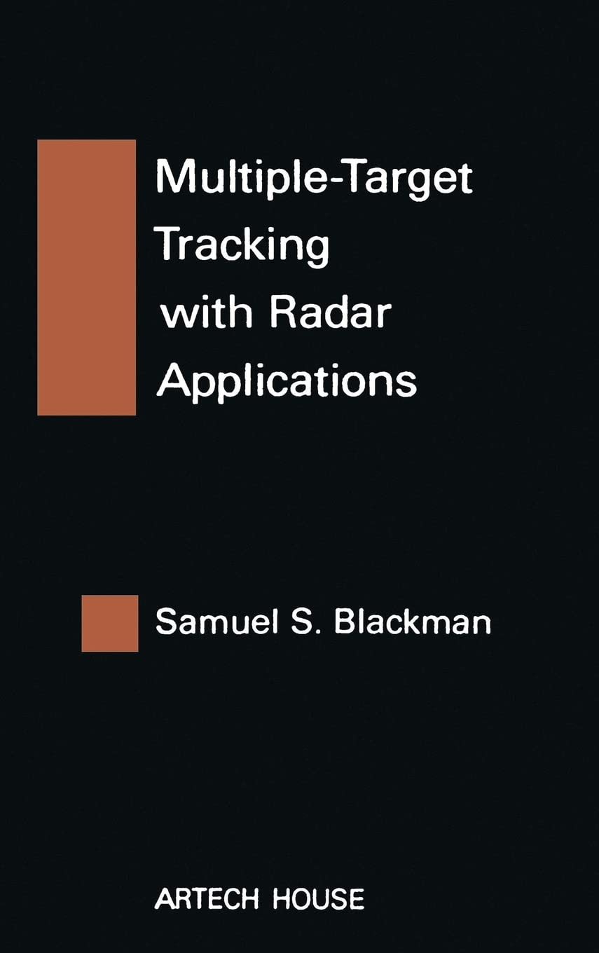 MultipleTarget Tracking with Radar Applications (Artech House Radar Library (Hardcover)),Used
