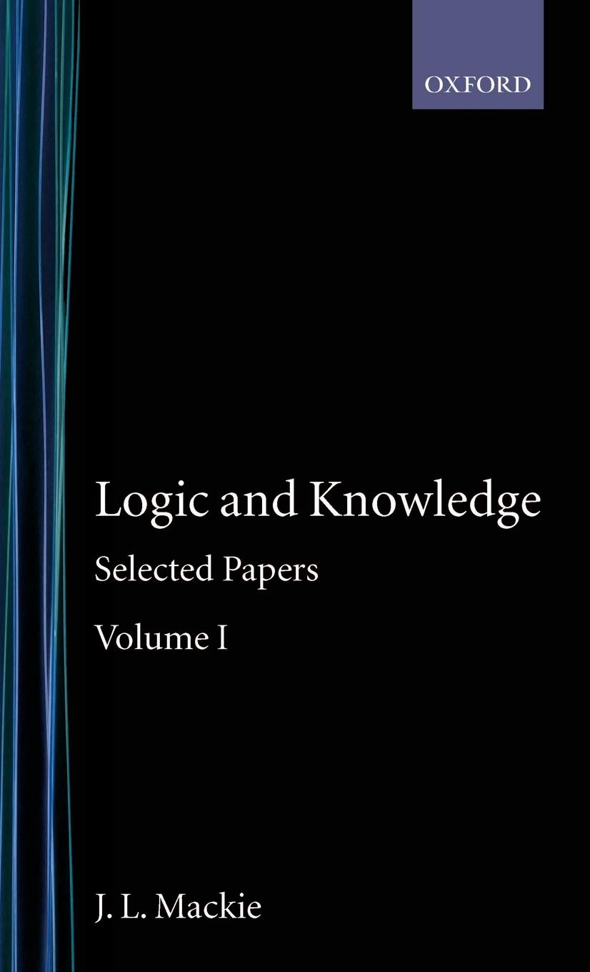 Logic And Knowledge: Selected Papersvolume I