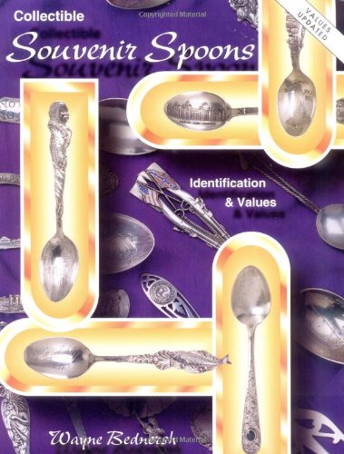 Collector Books Collectible Souvenir Spoons: Identification & Values Guide