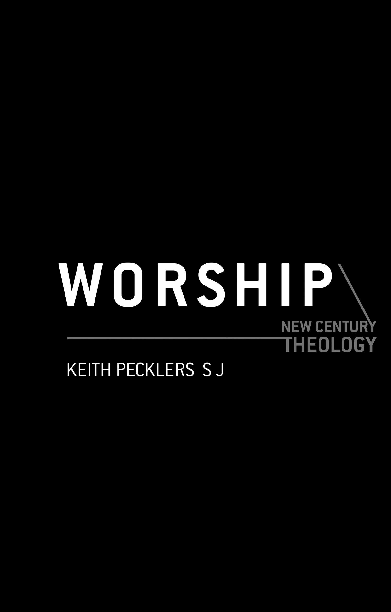 Worship: A Primer In Christian Ritual (New Century Theology),Used
