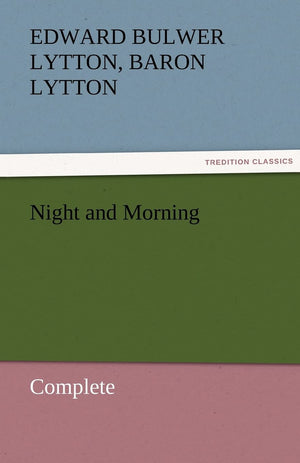 Night and Morning, Complete,Used
