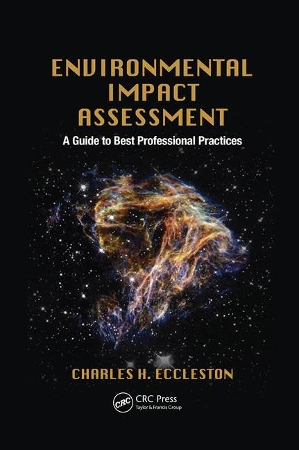 Environmental Impact Assessment: A Guide to Best Professional Practices,Used