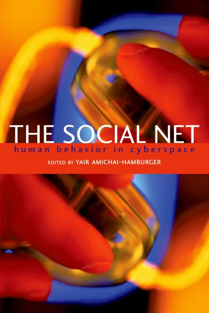 The Social Net: Understanding Human Behavior in Cyberspace,Used