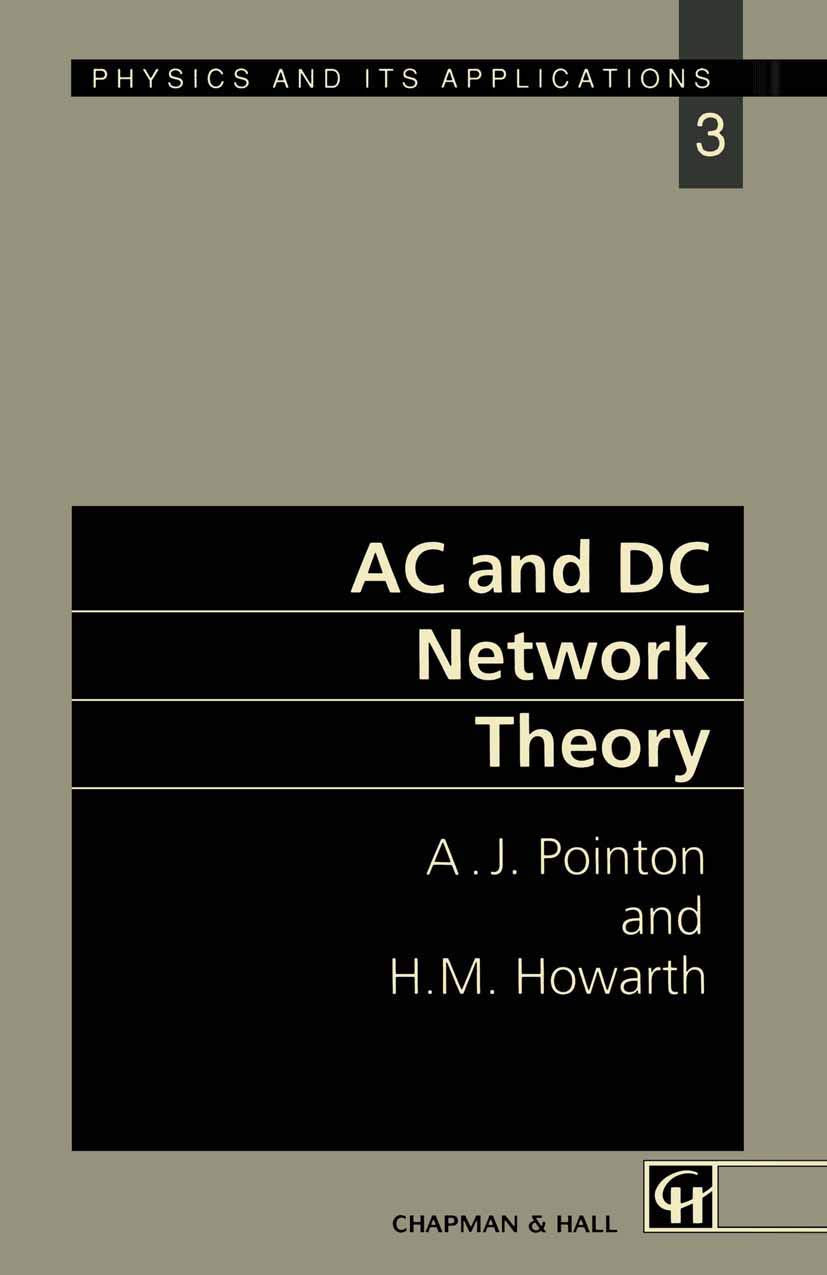 AC and DC Network Theory (Physics and Its Applications),Used