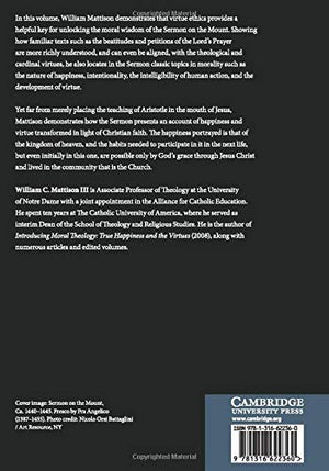 The Sermon on the Mount and Moral Theology: A Virtue Perspective,Used