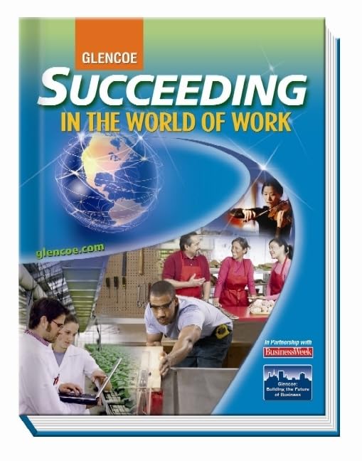 Succeeding In The World Of Work, Student Edition (Succeeding In The Wow),New