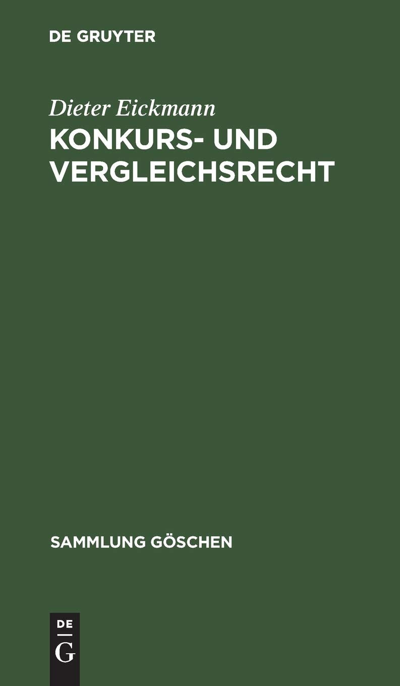 Konkurs und Vergleichsrecht (Sammlung Gschen, 2855) (German Edition),Used