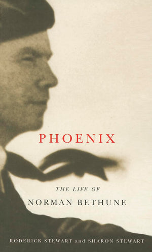 Phoenix: The Life of Norman Bethune,Used