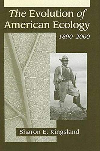 The Evolution Of American Ecology, 18902000