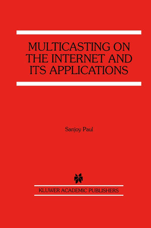Multicasting on the Internet and its Applications,Used
