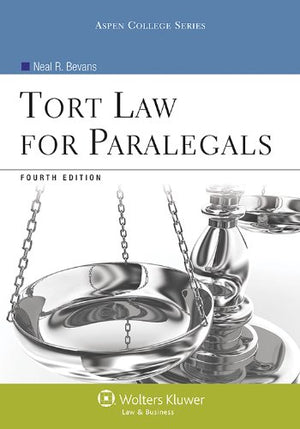 Tort Law for Paralegals, Fourth Edition (Aspen College),Used