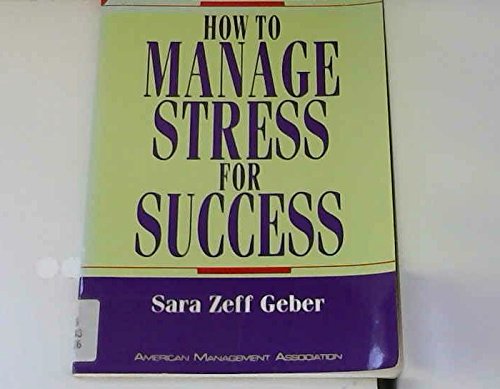 How to Manage Stress for Success (The Worksmart Series),Used