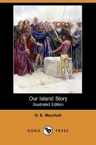 Our Island Story (Illustrated Edition) (Dodo Press),Used