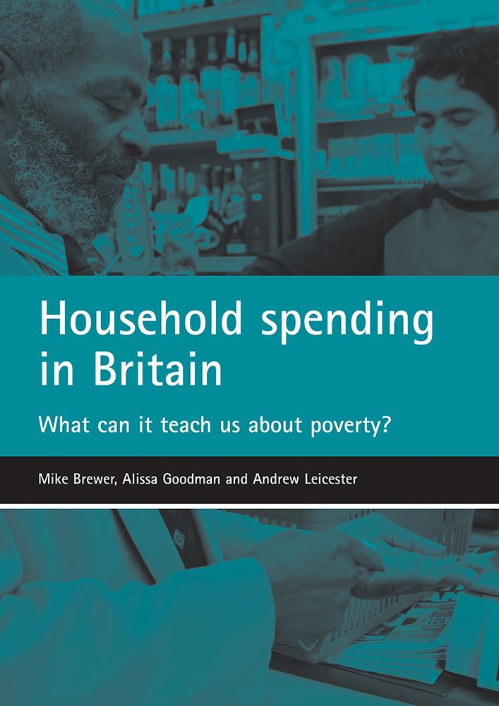Household spending in Britain: What can it teach us about poverty?,Used