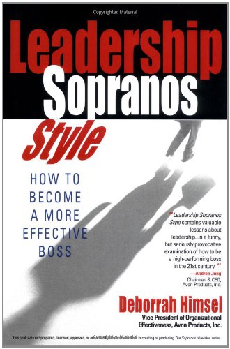 Leadership Sopranos Style: How to Become a More Effective Boss,Used