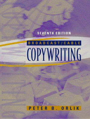 Broadcast/Cable Copywriting (7th Edition),Used