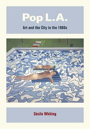 Pop L.A.: Art and the City in the 1960s,Used