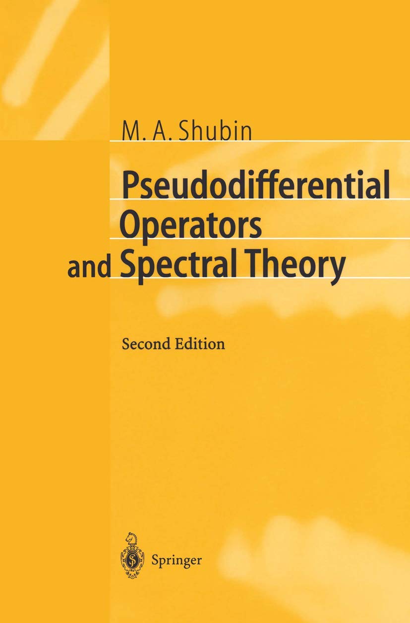 Pseudodifferential Operators and Spectral Theory (Springer Series in Soviet Mathematics),Used