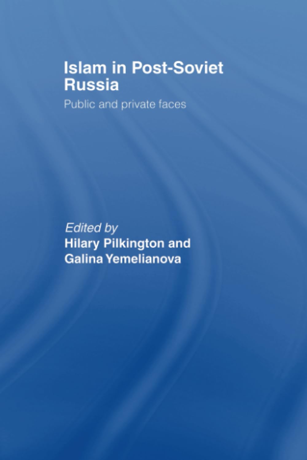Islam In Postsoviet Russia