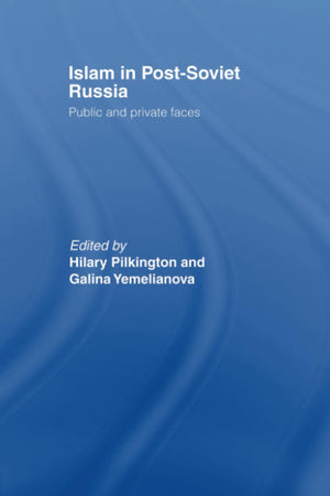 Islam In Postsoviet Russia